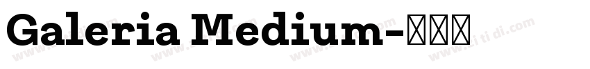 Galeria Medium字体转换